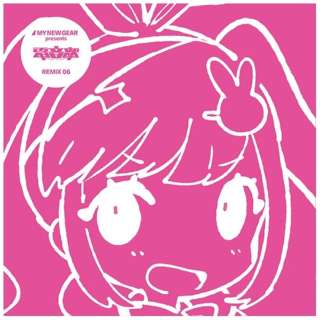 （アニメーション）/ MY NEW GEAR presents 電音部 Remix06 【CD】