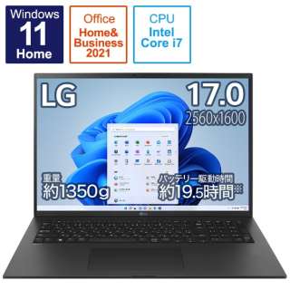 ノートパソコン gram オブシディアンブラック 17Z90Q-KA78J1 [17.0型 /Windows11 Home /intel Core i7 /メモリ：16GB /SSD：1TB /Office HomeandBusiness /2022年夏モデル]