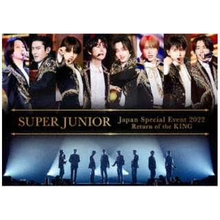 SUPER JUNIOR/ SUPER JUNIOR Japan Special Event 2022 ～Return of the KING 【ブルーレイ】