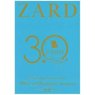 ZARD/ ZARD 30th Anniversary LIVE gWhat a beautiful memory `OՁ`h yu[Cz