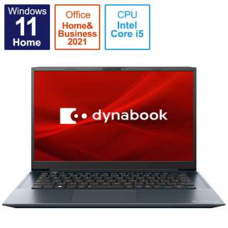 ノートパソコン dynabook M6 オニキスブルー P2M6VBEL [14.0型 /Windows11 Home /intel Core i5 /メモリ：8GB /SSD：512GB /Office HomeandBusiness /2022年9月モデル]