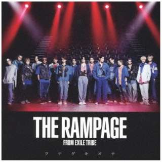 THE RAMPAGE from EXILE TRIBE/ ciQLYi yCDz