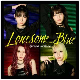 Lonesome_Blue/ Second To None  yCDz