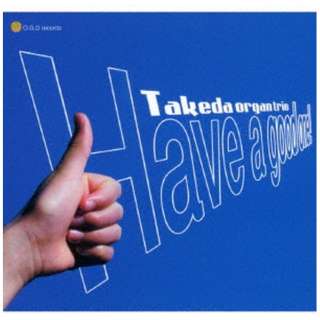 Takeda Organ Trio/ Have a good one 【CD】