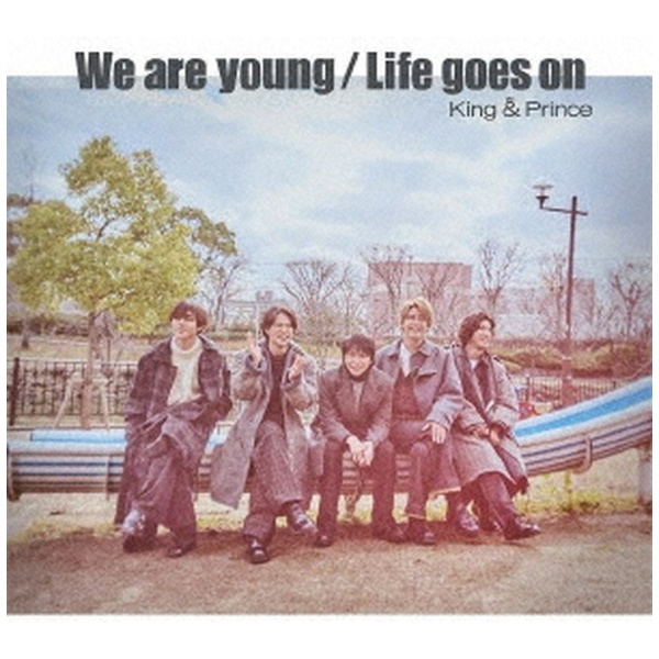 King ＆ Prince/ Life goes on/We are young 初回限定盤B 【CD 