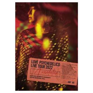 LOVE PSYCHEDELICO/ Live Tour 2022 gA revolutionh at SHOWA WOMENfS UNIVERSITY HITOMI MEMORIAL HALL yDVDz