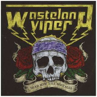 WASTELAND VIPER/ DEAD MEN TELL NO TALES yCDz