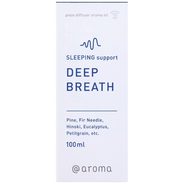 ピエゾアロマオイル ディープブレス 100ml SLEEPING support（スリーピングサポート） アットアロマ｜＠aroma 通販 
