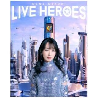 ށX/ NANA MIZUKI LIVE HEROES yu[Cz