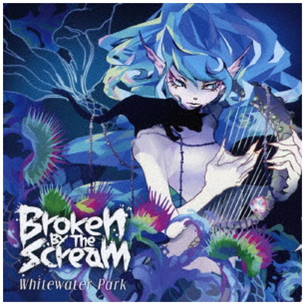 Broken By The Scream/ Whitewater Park Type-B 【CD】