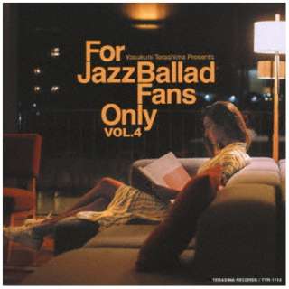iVDADj/ For Jazz Ballad Fans Only VolD4 yCDz