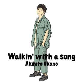 쏺m/ Walkinf with a song 񐶎YB yCDz
