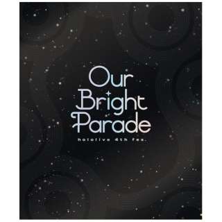 hololive/ hololive 4th fesD Our Bright Parade yu[Cz