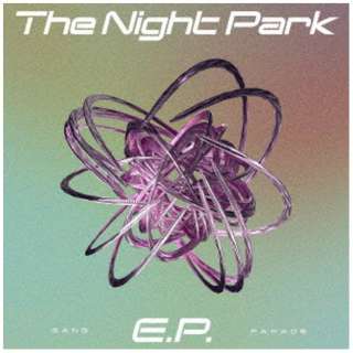 GANG PARADE/ The Night Park EDPD yCDz