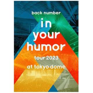 back number/ in your humor tour 2023 at h[  yu[Cz