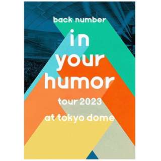 back number/ in your humor tour 2023 at h[ ʏ yDVDz