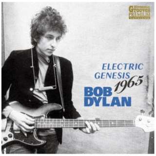 BOB DYLAN/ ELECTRIC GENESIS 1965 yCDz