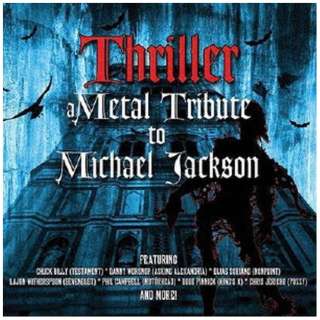 iVDADj/ THRILLER - A METAL TRIBUTE TO MICHAEL JACKSON yCDz