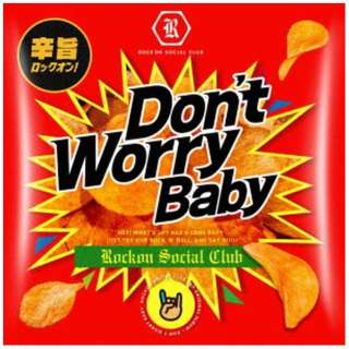 Rockon Social Club/ Donft Worry Baby yCDz