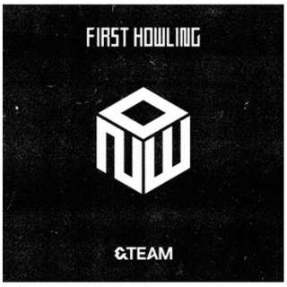 TEAM/ First Howling F NOW ʏՏvX yCDz