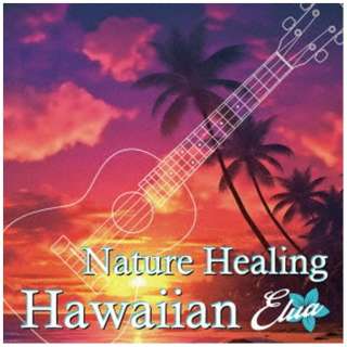 Antonio Morina Gallerio/ Nature Healing Hawaiian Elua `nC̃JtF璮鉹yƎR` yCDz