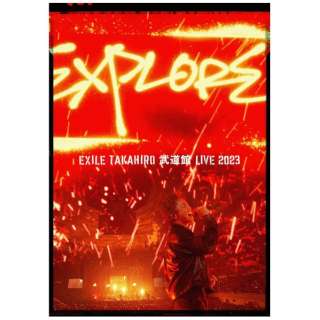 EXILE TAKAHIRO/ EXILE TAKAHIRO  LIVE 2023 gEXPLOREh ʏ yDVDz