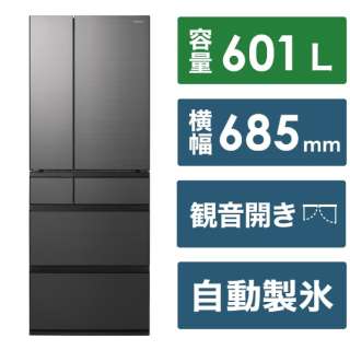 冰箱WX taipumisutisuchirugure NR-F60WX1-H[宽68.5cm/601L/6门/左右对开门型/2024年]《包含标准安装费用》