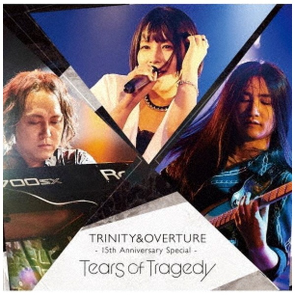 TEARS OF TRAGEDY/ TRINITY＆OVERTURE 15th Anniversary Special 【CD】