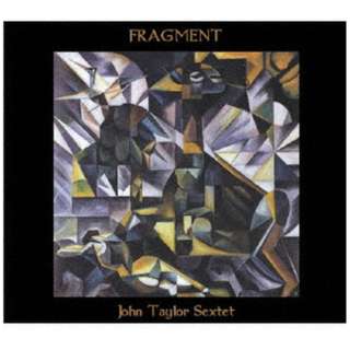 John Taylor Sextet/ Fragment yCDz