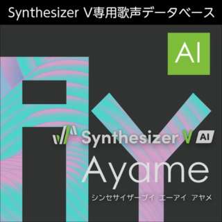 Synthesizer V AI Ayame [Windowsp] y_E[hŁz