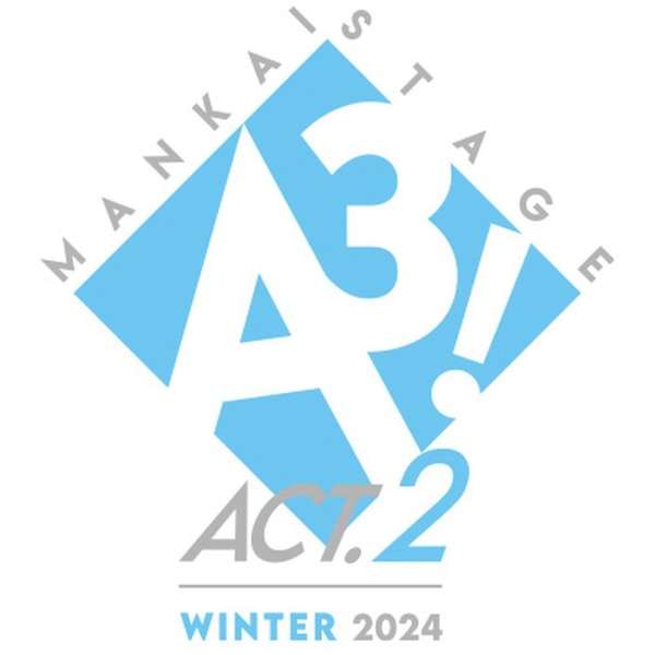 MANKAI STAGEwA3IxACT2I `WINTER 2024` ؔ yu[Cz_1