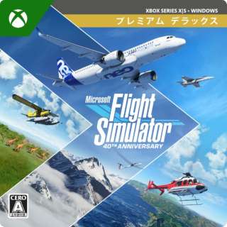 Microsoft Flight Simulator 40th Anniversary Premium Deluxe Edition_Xbox Series XS and Win 10Ή [Windowsp] y_E[hŁz